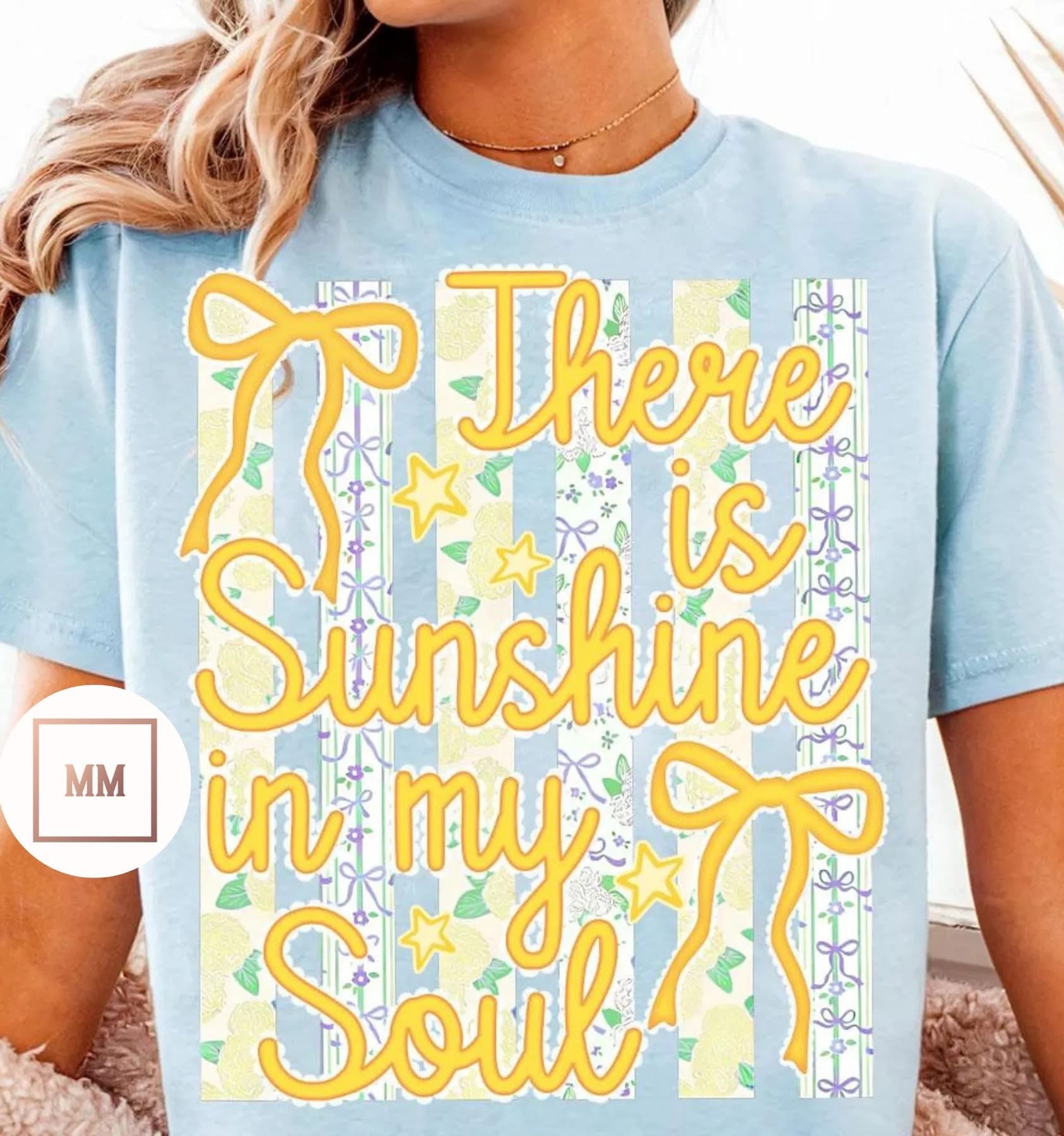 Sunshine In My Soul Tee