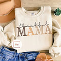 Thankful Mama Sweatshirt