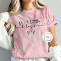 Don't Let The Hard Days Win Tee