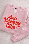 Anti Valentine Club Sweatshirt
