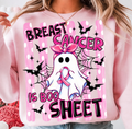 Breast Cancer is Boo Sheet Sweatshirt