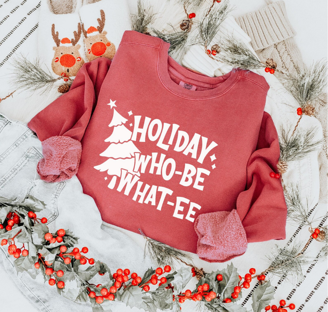 Holiday Who-Be What-ee Sweatshirt