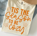Tis the Season to be  Cozy Tee