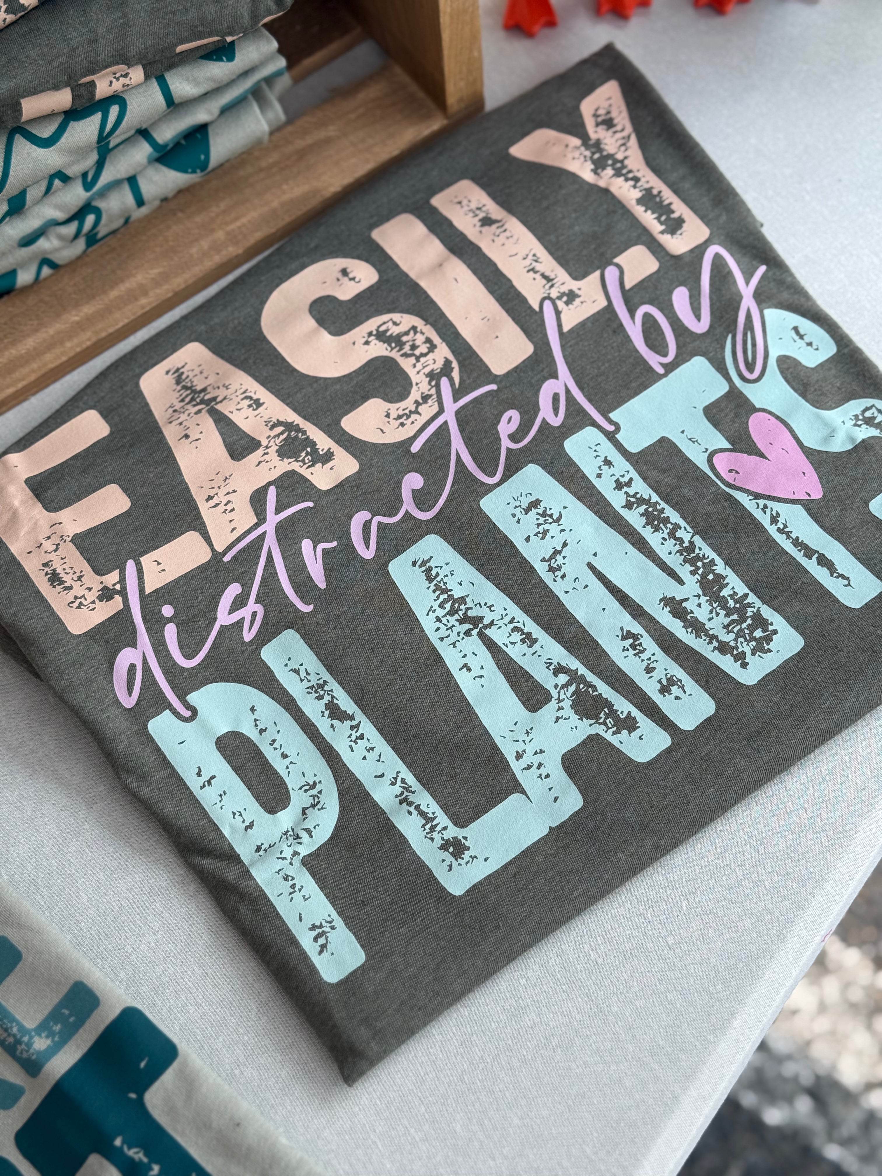 Easily Distracted By Plants Tee