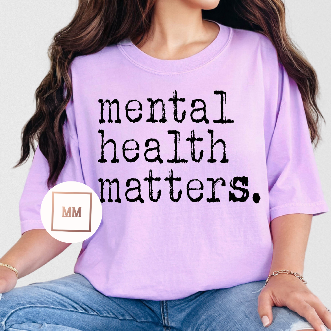 Mental Health Matters Tee