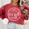 It’s Fall Y’all Sweatshirt