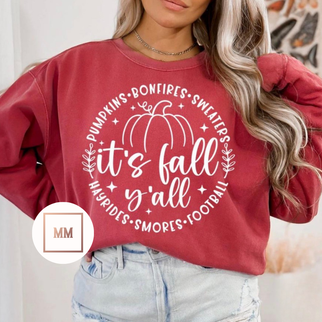 It’s Fall Y’all Sweatshirt