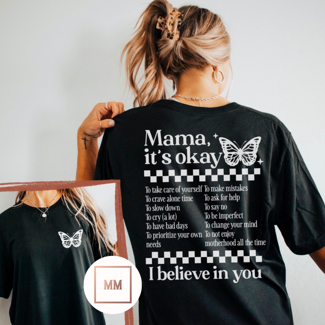 Mama It’s Okay Tee