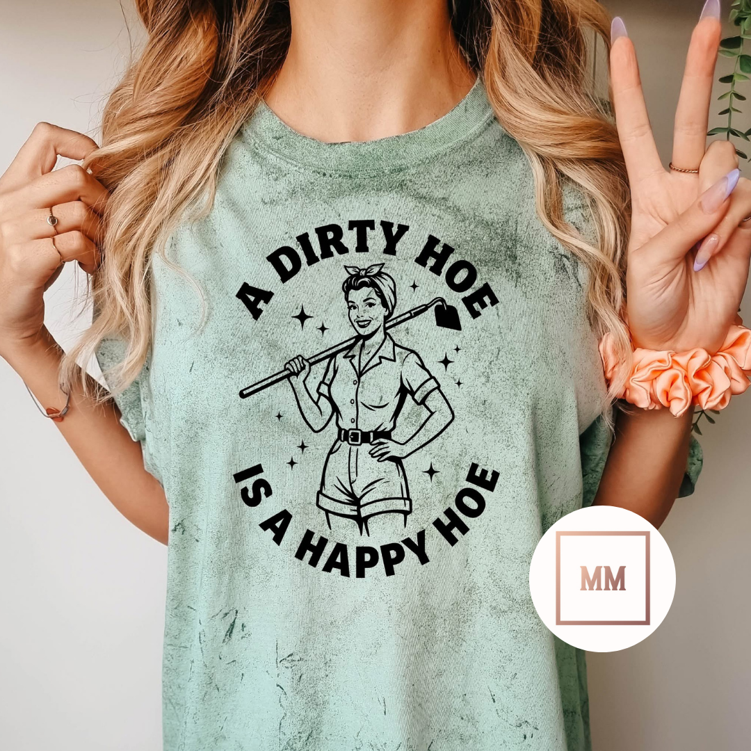 Dirty Hoe Tee