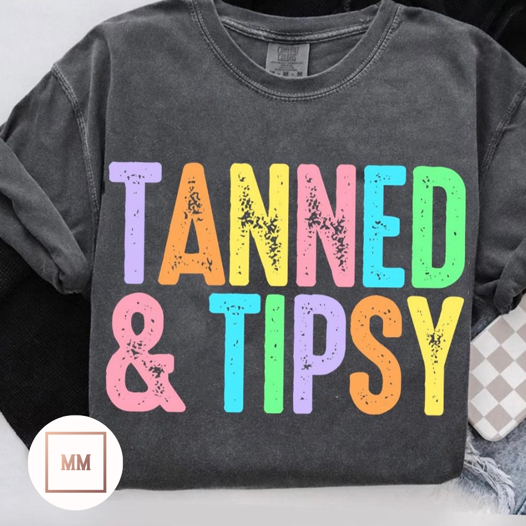 Tanned & Tipsy Tee