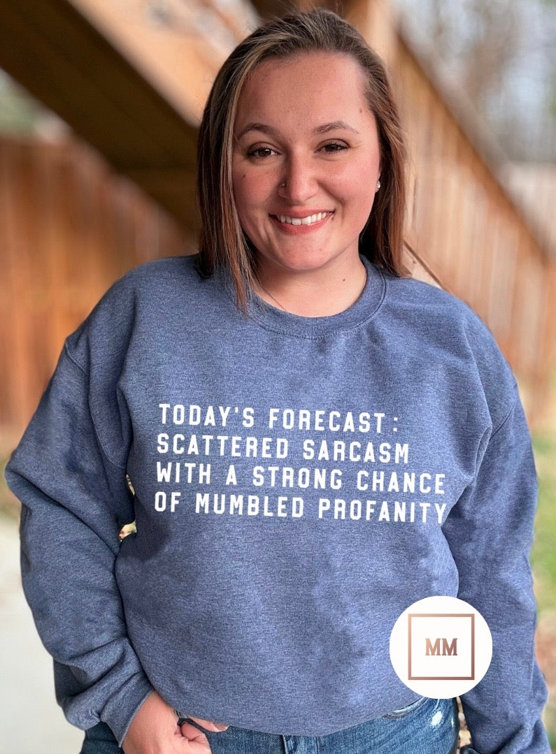Today’s Forecast Sweatshirt