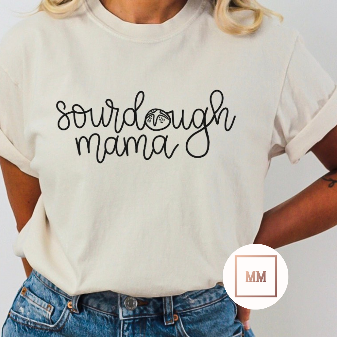 Sourdough Mama Tee