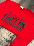 S Trouble Finds Me Everywhere Sweatshirt