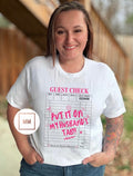 Put It On My Husbands Tab Tee