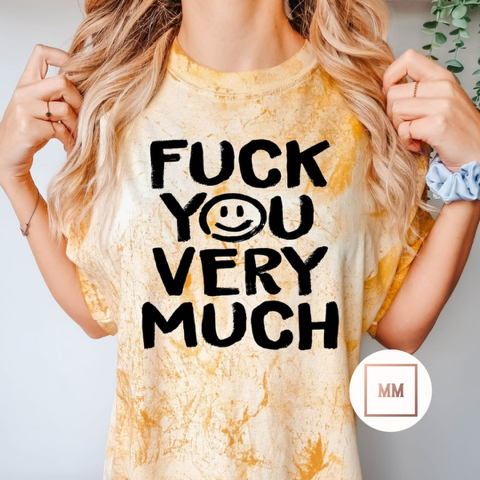 F**k You Very Much Tee