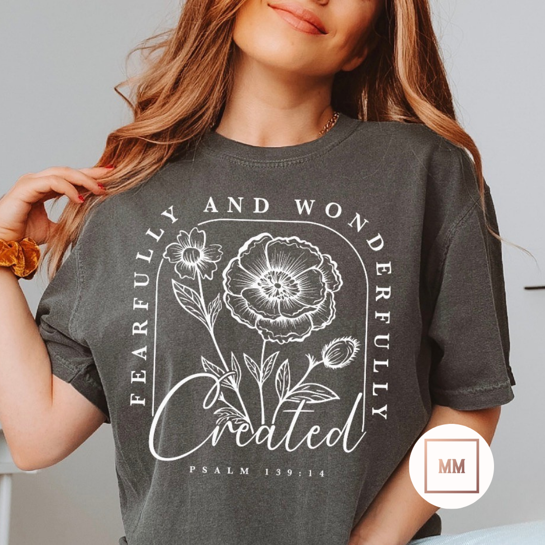Fearfully & Wonderfully Created Tee