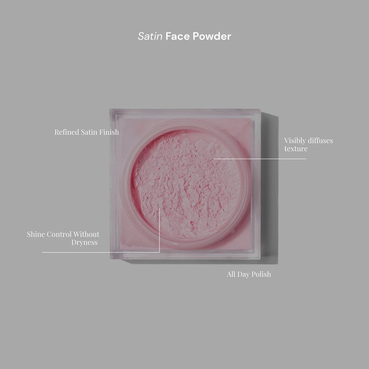 Satin Face Powders